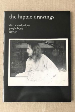 Richard Prince-The hippie drawings-The Richard Prince Purple Book Janvier