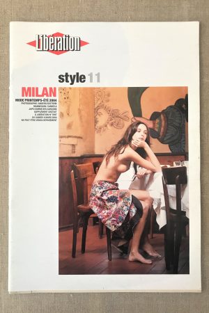 Libération Style Magazine #11-Milan-Mode Printemps été 2004