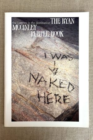 The Ryan McGinley Purple Book-The Journey Is The Destination