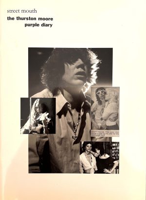 Thurston Moore-The Thurston Moore Purple Diary-Street Mouth