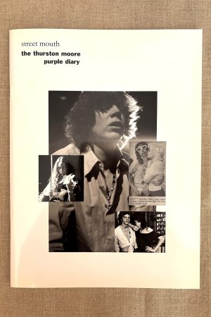 Thurston Moore-The Thurston Moore Purple Diary-Street Mouth